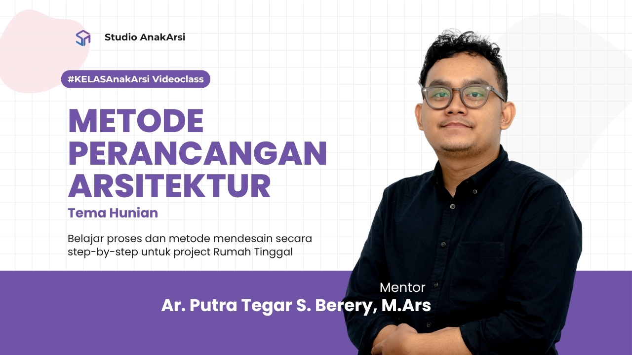 Metode Perancangan Arsitektur - Tema Hunian